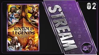 Untold Legends: Brotherhood Of The Blade | Revisited Playthrough | Stream 2/2