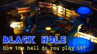 Gottlieb Black Hole pinball: How the hell do you play it? (with PI-80 X4)