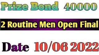 Prize Bond 40000 Open Routine.10/06/2022.