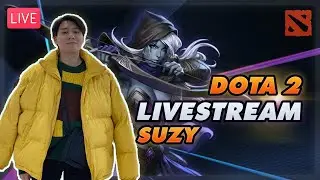 🔴 LIVE DOTA 2 |  NG&Agrave;Y TỤT RANK || SUZY