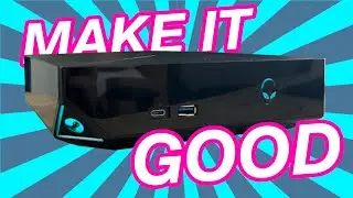 making a modern alienware alpha