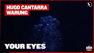 Hugo Cantarra & Warung - Your Eyes (Extended Mix)