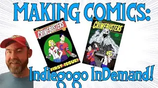 Making Comics: a look at Indiegogo InDemand
