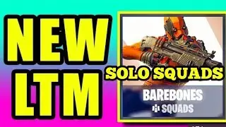 *NEW* BAREBONES LTM SOLO SQUADS - FORTNITE BATTLE ROYALE