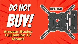 7 SHOCKING Reasons You Shouldn&rsquo;t Buy the Amazon Basics TV Mount! 📺🚫