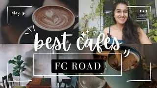 Best Cafes FC Road | Pune | Vlog | Cafes