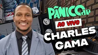 CHARLES GAMA | P&Acirc;NICO - 26/11/2025