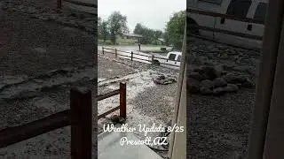 HEAVY Rainfall in Prescott AZ 8/25/22