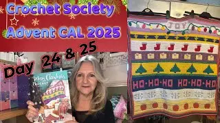 Crochet Society Advent CAL 2025 | Day 24 & 25  #crochet #crochetsociety