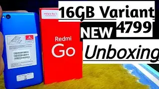 Redmi Go New Variant 16 GB UNBOXING ।। Redmi Go Unboxing , Review & First Look ।।