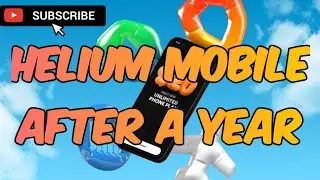 Helium Mobile After 1 Year Review, How's The Service Entirely, What Plans Do They Offer?