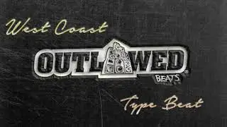 West Coast Type Beat 2017 