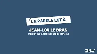 T&eacute;moignage de Jean-Lou Le Bras - Apprenant au P&ocirc;le Formation UIMM Bretagne