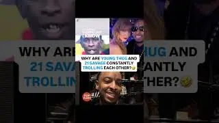 Young Thug & 21 Savage Won&rsquo;t Stop Trolling Each Other! What&rsquo;s REALLY Going On?! #21savage #shorts