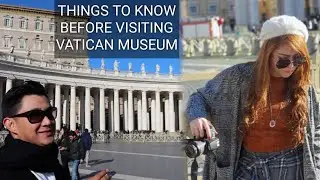 Things to know before visiting Vatican | Inside the Vatican Museum