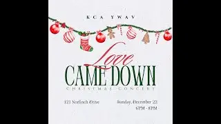 KCA Toronto |Christmas Concert Service - 6:00 PM ET | Dec 22, 2024 | Live