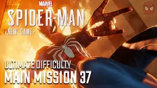 Marvel's Spider-Man ● Mission 37: ... Into the Fire [1080p60ᴴᴰ]