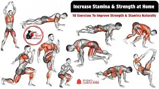 Increase Stamina & Strength at Home | 10 Exercises To Improve Strength & Stamina Naturally