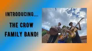 Crow Family Band Reel