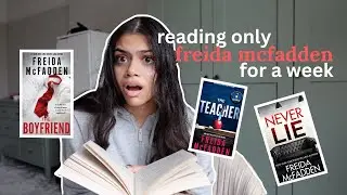 reading ONLY Freida McFadden THRILLERS for a WEEK...| spoiler-free reading vlog