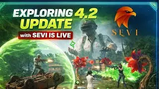 EXPLORING NEW 4.2 UPDATE| SEVI IS LIVE | BGMI | #bgmi # pubgmobile @IPREET.69