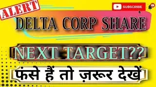DELTA CORP LATEST NEWS || WHAT IS THE NEXT TARGET