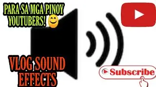 #VLOG SOUND EFFECT 2020 FREE 😉 || NO COPYRIGHT || Para sa mga Pinoy Vloggers 😊
