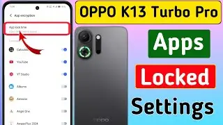 OPPO K13 Turbo Pro 5G Apps Locked Settings | oppo mobile mein app lock settings kaise kare 
