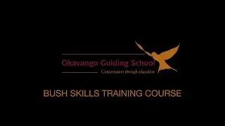 African Guide Academy: Bush Skills Training Course