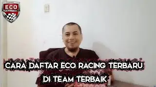 Cara daftar eco racing terbaru di tim terbaik