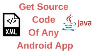 Get Source Code Of Any Android App |Get Source Code Of Any Android App From Android | Evryknow