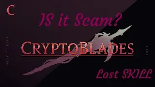 IS CryptoBlades A Scam? | Danger 2021 | Missing SKILL From Wallets |