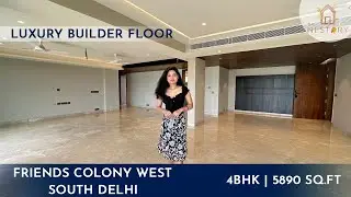 4 BHK Luxury Apartment in Friends Colony West Delhi #southdelhifloors