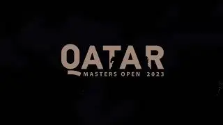 Qatar MAsters Open 2023.. Stay Tuned!