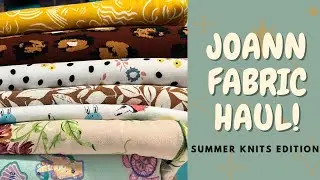 💖 JOANN FABRIC HAUL! Summer Knits Edition 💕| Zaji-Kali Makes