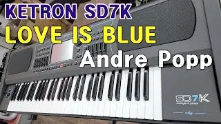 LOVE IS BLUE/KETRON/SD7K/POP_MELODY/PHILARMONIC/ENGL.HORN/AAAH/FLUTE/OCTASTRINGS/도레미악기/02-745-9934