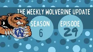 Wolverine Update Episode 29 season 6