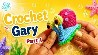 Crochet tutorial gary the snail/ crochet amigurumi for beginners/ part 1