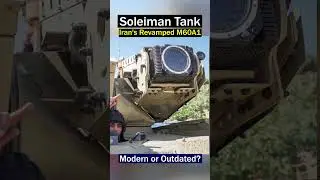 Soleiman Tank: A Look at Iran's Revamped M60A1 and Its Gadgets #tank