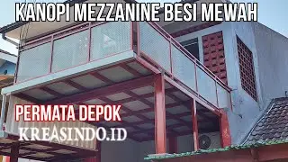 kanopi mezzanine atau mezzanine outdoor terpasang di rumah bpk sudirja di permata depok