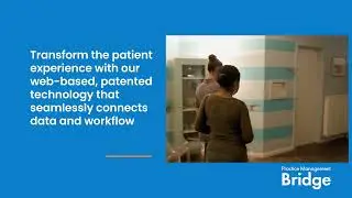 Practice Management Bridge&reg;: Ready to improve how your office works?