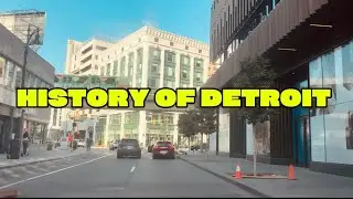 Brief History of Detroit 