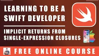 #63 Swift Programming - Implicit Returns from Single Expression Closures