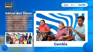 Inklusi dari Timur: Jejak Perjuangan GARAMIN di Nusa Tenggara Timur | GenSix