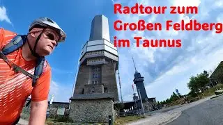 Rad-Tour zum Großen Feldberg im Taunus