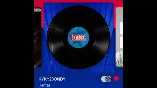 Hamza KYKY2BONDY (Version Skyrock)