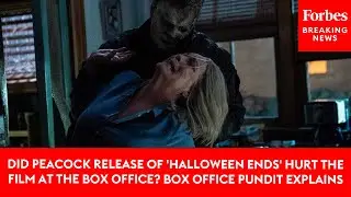 Did Peacock Release of 'Halloween Ends' Hurt The Film At The Box Office? Box Office Pundit Explains