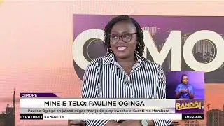 Pauline Oginga: Mama Ida en achiel kuom joma otiega e weche telo