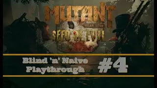 Mutant: Year Zero - Seed of Evil dlc - blind 'n' naive #4 (final)