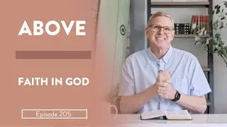 Above || Faith In God